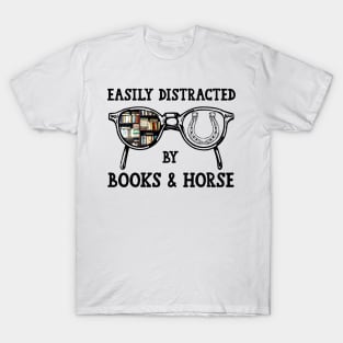 Easily Distracted By Books And Horse T-Shirt